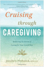 Cruising Through Caregiving Book